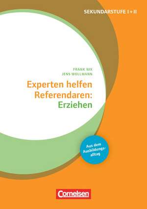 Experten helfen Referendaren: Erziehen de Frank Nix