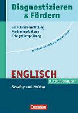 Diagnostizieren und Fördern Englisch 9./10. Schuljahr. "Reading" und "Writing". Kopiervorlagen de Annette Zirwes