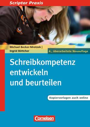 Schreibkompetenz entwickeln und beurteilen de Michael Becker-Mrotzek