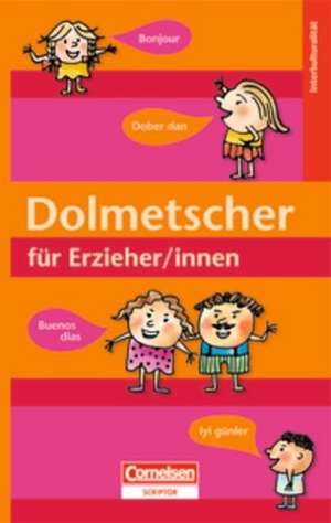 Dolmetscher für ErzieherInnen