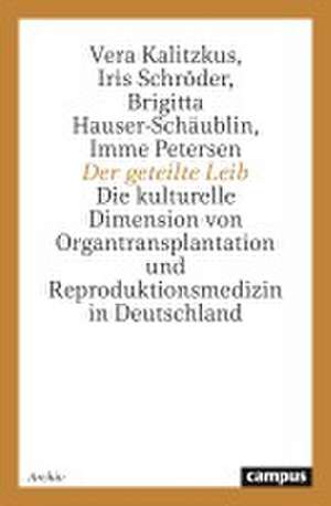 Der geteilte Leib de Brigitta Hauser-Schäublin