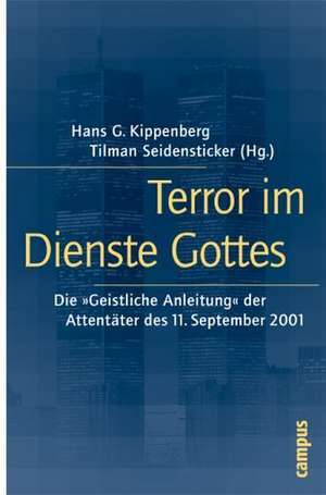 Terror im Dienste Gottes de Hans G. Kippenberg