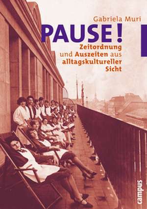 Pause! de Gabriela Muri