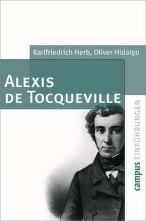 Alexis de Tocqueville de Karlfriedrich Herb