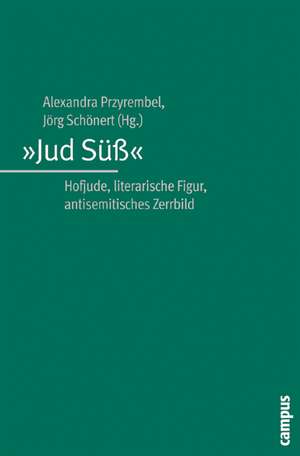 »Jud Süß« de Alexandra Przyrembel