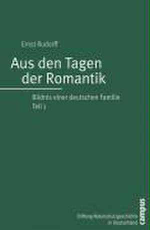 Aus den Tagen der Romantik de Ernst Rudorff