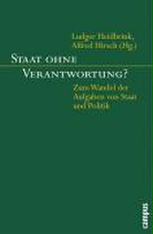 Staat ohne Verantwortung? de Ludger Heidbrink