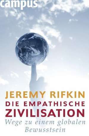 Die empathische Zivilisation de Jeremy Rifkin