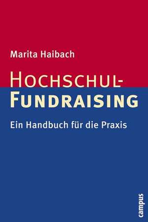 Hochschul-Fundraising de Marita Haibach