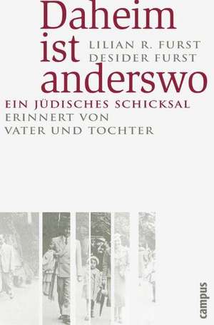 Daheim ist anderswo de Lilian R. Furst