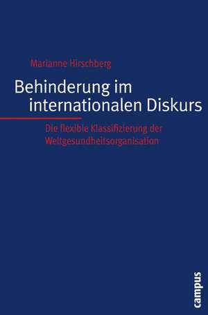 Behinderung im internationalen Diskurs de Marianne Hirschberg