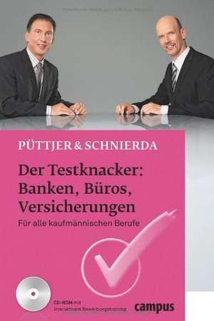 Püttjer, C: Testknacker: Banken, Büros, Versicherungen