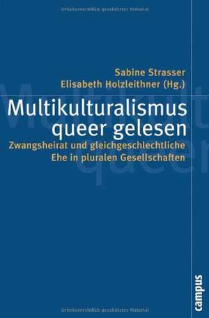 Multikulturalismus queer gelesen de Sabine Strasser