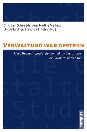 Verwaltung war gestern? de Christian Schneijderberg