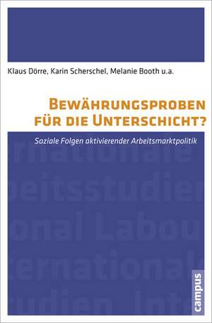 Bewährungsproben für die Unterschicht? de Klaus Dörre