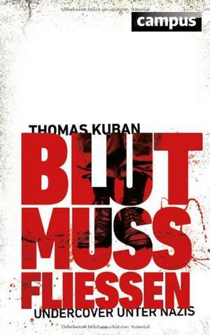 Blut muss fließen de Thomas Kuban