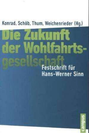 Die Zukunft der Wohlfahrtsgesellschaft de Kai A. Konrad