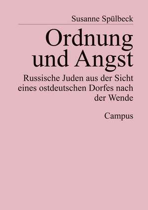 Ordnung und Angst de Susanne Spülbeck