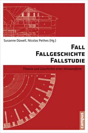 Fall - Fallgeschichte - Fallstudie de Susanne Düwell