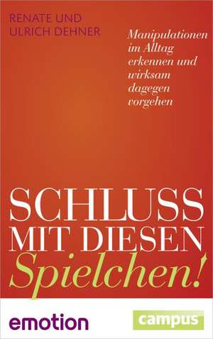 Schluss mit diesen Spielchen! (Sonderausgabe) de Renate Dehner