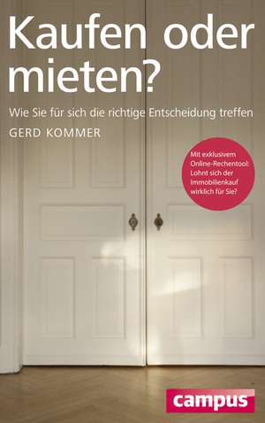 Kaufen oder mieten? de Gerd Kommer