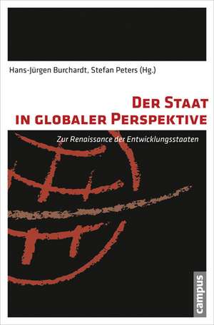 Der Staat in globaler Perspektive de Hans-Jürgen Burchardt