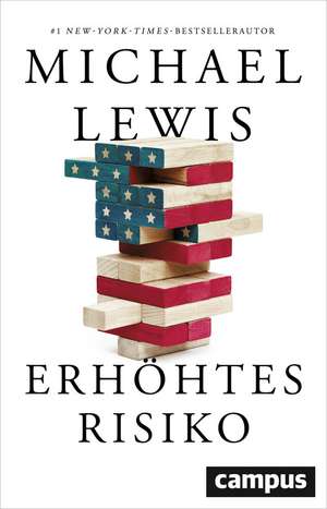 Erhöhtes Risiko de Michael Lewis