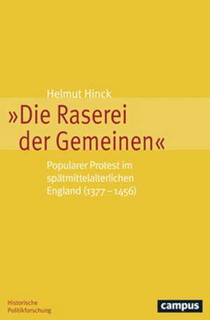 "Die Raserei der Gemeinen" de Helmut Hinck
