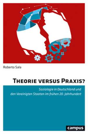 Theorie versus Praxis? de Roberto Sala