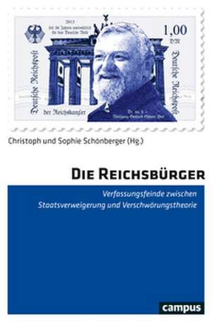 Die Reichsbürger de Christoph Schönberger