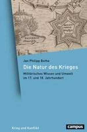 Die Natur des Krieges de Jan Philipp Bothe