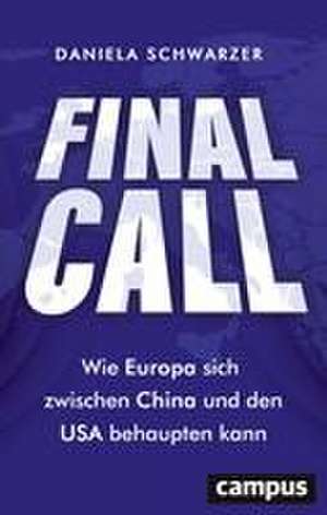 Final Call de Daniela Schwarzer