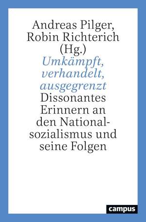 Umkämpft, verhandelt, ausgegrenzt de Andreas Pilger