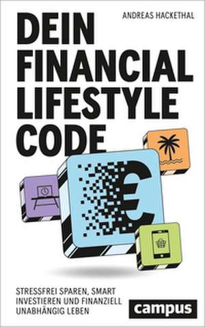 Dein Financial Lifestyle Code de Andreas Hackethal