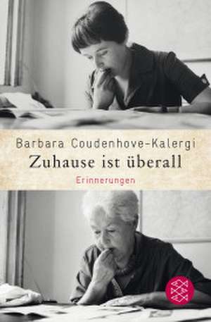 Zuhause ist überall de Barbara Coudenhove-Kalergi