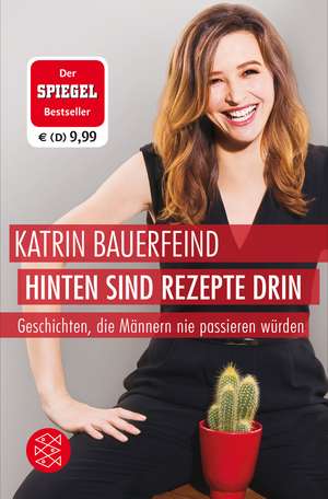 Hinten sind Rezepte drin de Katrin Bauerfeind