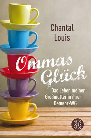 Ommas Glück de Chantal Louis