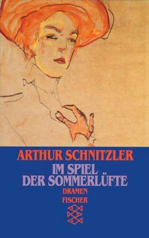 Im Spiel der Sommerlüfte de Arthur Schnitzler