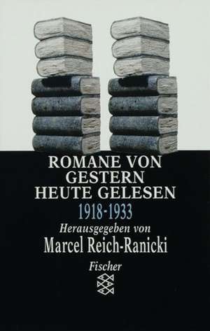 Romane von gestern - heute gelesen de Marcel Reich-Ranicki