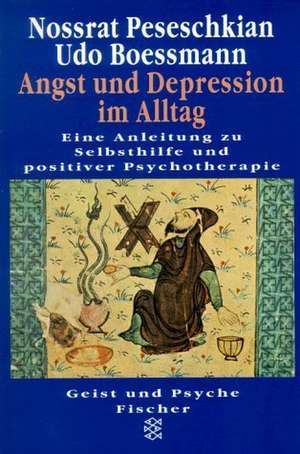 Angst und Depression im Alltag de Nossrat Peseschkian