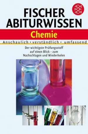 Fischer Abiturwissen - Chemie de Wolfgang Glöckner