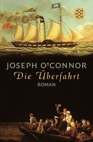 Die Überfahrt de Joseph O'Connor