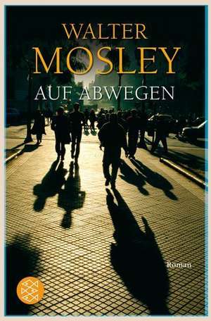 Auf Abwegen de Walter Mosley