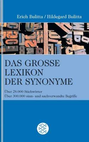 Das große Lexikon der Synonyme de Erich Bulitta