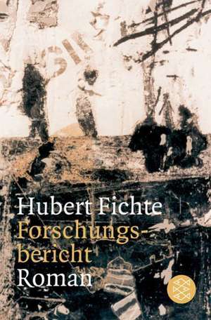 Forschungsbericht de Hubert Fichte