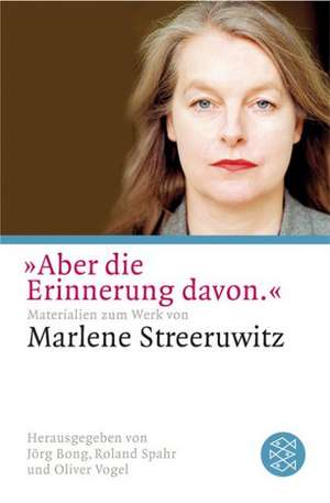 "Aber die Erinnerung davon." de Jörg Bong