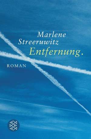 Entfernung. de Marlene Streeruwitz