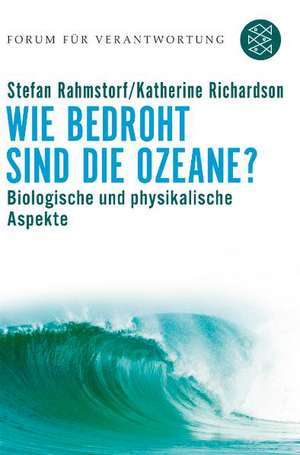 Wie bedroht sind die Ozeane? de Stefan Rahmstorf