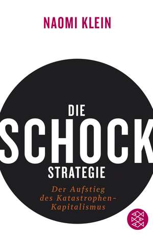 Die Schock-Strategie de Naomi Klein