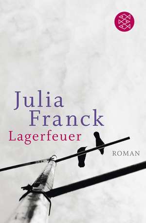 Franck, J: Lagerfeuer